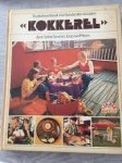 Ernst, Sylvia en Meurs, Joop van - Kokkerel - Kookideeënboek met honderden recepten