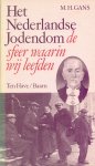 Gans, M.H. - Het Nederlandse jodendom - de sfeer waarin wij leefden:  Karakter, traditie en sociale omstandigheden van het Nederlandse Jodendom vóór de Tweede Wereldoorlog