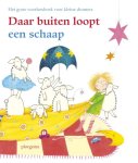  - Daar buiten loopt een schaap het grote voorleesboek voor kleine dromers