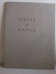 Bianchi Barriviera, Lino. - Vedute di Napoli. Bianchi Barriviera, Lino. - Vedute di Napoli.
