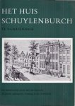  - Het huis Schuylenburch te `s-Gravenhage
