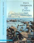 Theroux, Paul omslagontwerp .. Marjo Starink  .. Nederlandse vertaling Tinke Davids  Foto auteur Jerry Bauer  Typografie  John van Wijngaarden  Omslagillustratie  ABC Press - De Zuilen van Hercules
