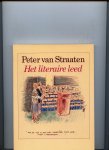 Straaten, Peter van - Het literaire leed