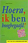 Schouten , Marga . [ isbn 9789056580230 ] 4125 - Hoera ik ben Hoogbegaafd . ( Test zelf of u hoogbegaafd bent . ) Persoonlijke verhalen van mensen die allen hoogbegaafdheid zijn. -