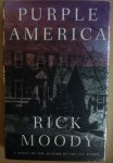 Rick Moody - Purple America