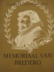 G.A. Bredero 212766, Gerbrand Adriaensz. Bredero - Memoriaal van Bredero Documentaire van een dichterleven. Samengesteld door Garmt Stuiveling