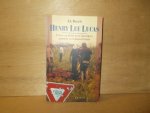 Blaauw, J.A. - Henry Lee Lucas feiten en fictie over Amerika's grootste seriemoordenaar