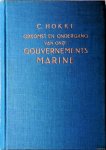 Hokke, C. - Opkomst en ondergang van onze gouvernements marine Hokke, C. - Opkomst en ondergang van onze gouvernements marine