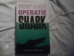 Ballard, Robert & Tony Chiu - Operatie Shark