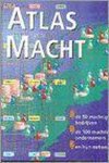  - ATLAS VAN DE MACHT, DE