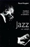 KUYPER, RUUD. - Jazz in stijl. Handboek voor musici en liefhebbers.