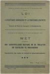  - Loi sur l'assistance judiciaire et la procédure gratuite - Wet betreffende den gerechtelijken bijstand en de toelating om kosteloos te procedeeren