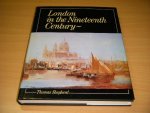 Thomas Shepherd - London in the Nineteenth Century