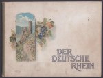 Theodor Lorentzen - Der Deutsche Rhein von Strassburg bis Düsseldorf mit Einschluss der Städte Heidelberg, Frankfurt a. M., Wiesbaden und Ems