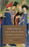 Hella S. Haasse 235316 - Het woud der verwachting het leven van Charles van Orleans