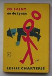 CHARTERIS, L., - De saint en de tyran.
