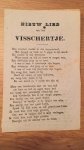 [Liedtekst/Song]  - Nieuw lied van het Visschertje TOGETHER WITH De schone zomermorgen, Typ. E. van de Geer Jr. Egelantierstraat 17 Amsterdam. TOGETHER WITH Het Indiaansche Bloemenmeisje of De Verliefde Slavin.