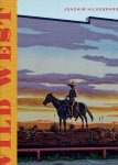 HILDEBRAND, Joachim - Joachim Hildebrand - Wild West.