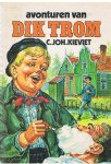 Kieviet, C. Joh. - Avonturen van Dik Trom