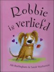 BURLINGHAM, Abi; - ROBBIE IS VERLIEFD.