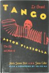 María Susana Azzi, Simon Collier - Le grand tango the life and music of Astor Piazzolla