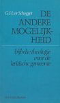 Schegget, G.H. ter - De andere mogelijkheid. Bijbelse theologie voor de kritische gemeente.