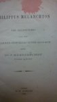 Herderschee Dr. J predikant te Deventer - Philippus Melanchton. Ter gelegenheid van den 400-jarigen gedenkdag zijner geboorte
