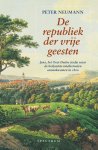 Peter Neumann - De republiek der vrije geesten Jena, het Oost-Duitse stadje waar de briljantste intellectuelen samenkwamen in 1800