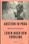 Swartz, Richard - Austern in Prag: Leben nach dem Frühling