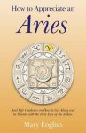 Mary English - How To Appreciate An Aries