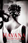 Portocarero Herman 131778 - Havana zonder make-up De intrigerende waarheid over Havana