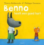T. Robberecht - Benno heeft een goed hart