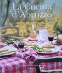 Dirkzwager, Sanne & Stephanie Rammeloo - La Cucina d'abruzzo: De warmte van Italië, de stijl van de stad
