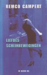 Campert (Den Haag, 28 juli 1929), Remco Wouter - Liefdes schijnbewegingen. Een leesboek