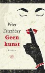 Péter Esterházy - Geen kunst