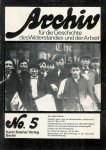 Braunschädel, Wolfgang u.a. (red.). - Archiv für die Geschichte des Wiederstandes und der Arbeit: no.5