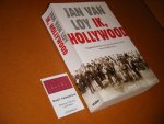 Loy, Jan van. - Ik, Hollywood. Magistrale roman over het mysterieuze leven van een filmtycoon.