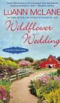 McLane, Luann - Wildflower Wedding / A Cricket Creek Novel