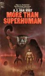 Vogt, A.E. van - More than Superhuman