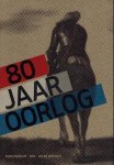 Gijs van der Ham, Judith Pollmann - 80 jaar oorlog -De geboorte van Nederland