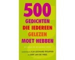 Gert Jan de Vries - 500 gedichten die iedereen gelezen moet hebben