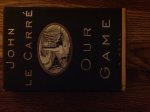 Carré, John le - Our Game