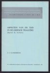Kamerbeek, J.C. - Aspecten van de tijd in de Griekse tragedie (speciaal bij Aeschylus)