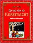 J. Staring, D. Kindred - Op reis door de kerstnacht