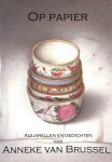 Nieuwendijk, Koen - Anneke van Brussel, op papier