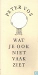  - PETER VOS  (tekeningen en commentaar)  - Wat Je Ook Niet Vaak Ziet - doordeweekse emblemata - uitg. De Harmonie, 1e druk