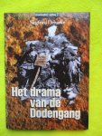 Debaeke, Siegfried. - Het drama van de Dodengang.