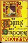 P.C. Doherty , Pieter Janssens 21921 - De prins der duisternis een middeleeuws mysterie met meesterspion Hugh Corbett