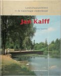 M. Steenhuis - Jan Kalff landschapsarchitect in de naoorlogse stedenbouw