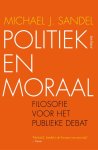 Michael J. Sandel - Politiek En Moraal